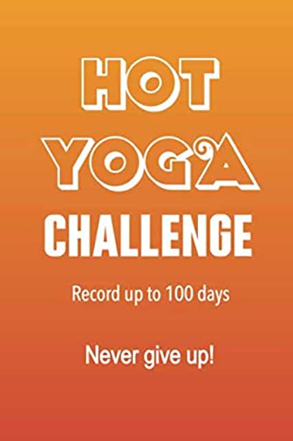 hot yoga challenge 100 days journal