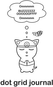Cat meditating with bee dot grid journal