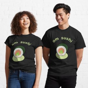 Om sushi classic tee shirt